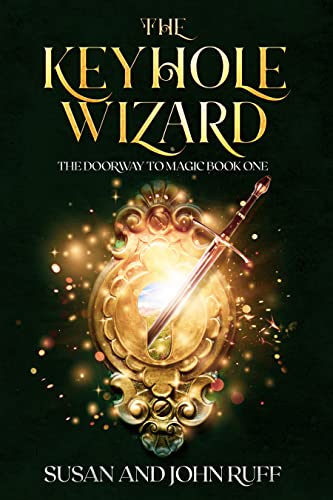 The Keyhole Wizard (The Doorway to Magic Series Book 1) on Kindle