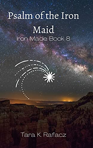 Psalm of the Iron Maid (Iron Made Book 8) on Kindle