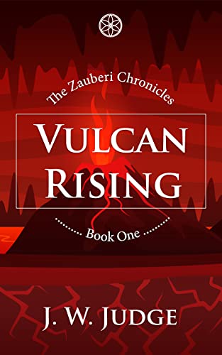 Vulcan Rising (The Zauberi Chronicles Book 1) on Kindle