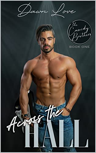 Across the Hall (The Cassidy Brothers Book 1) on Kindle