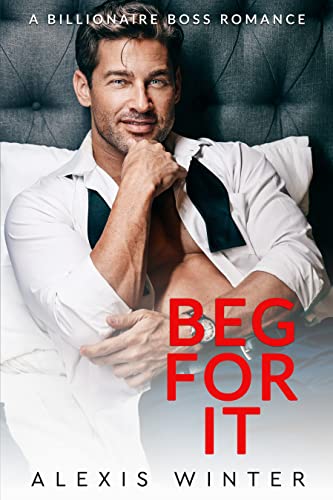Beg For It on Kindle