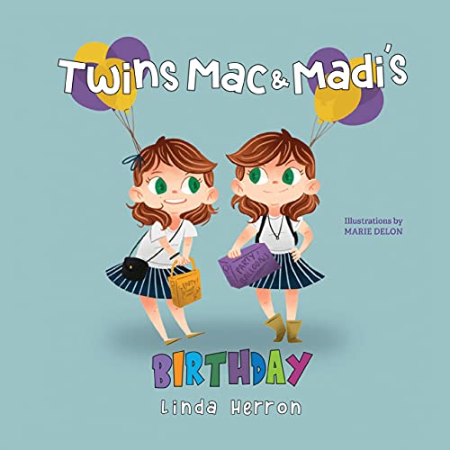 Twins Mac & Madi's Birthday (Twins Mac & Madi Book 1) on Kindle
