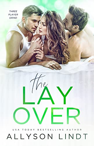 The Layover (Three Player Grind Book 3) on Kindle