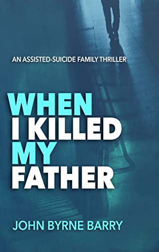 When I Killed My Father on Kindle