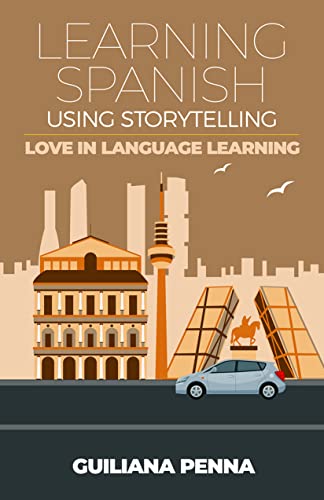 Learning Spanish Using Storytelling: Love in Language Learning on Kindle