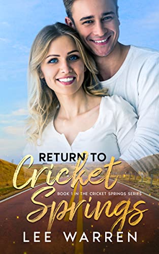 Return to Cricket Springs (The Cricket Springs Series Book 1) on Kindle