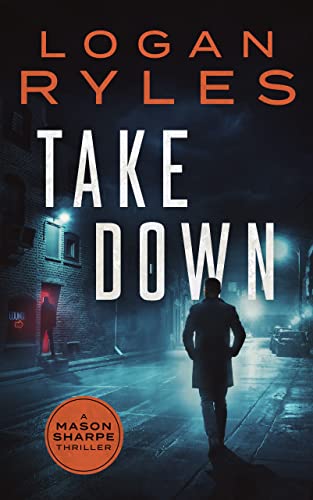 Take Down (A Mason Sharpe Thriller Book 2) on Kindle