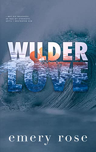 Wilder Love (Love and Chaos) on Kindle
