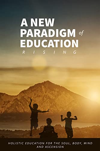 A New Paradigm of Education Rising (A New Paradigm of Education Book 2) on Kindle