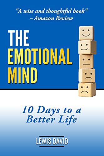 The Emotional Mind: 10 Days to a Better Life on Kindle