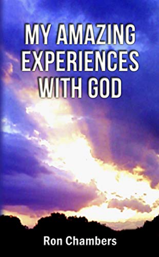 My Amazing Experiences with God on Kindle