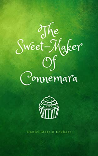 The Sweet-Maker of Connemara on Kindle