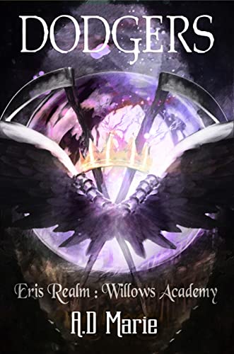Dodgers (Eris Realm: Willows Academy Book 1) on Kindle