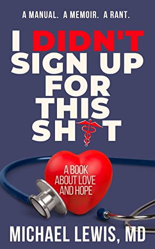 I Didn't Sign Up For This Sh*t: A Book About Love And Hope on Kindle