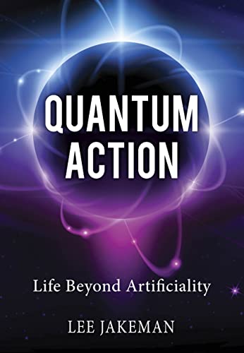 Quantum Action: Life Beyond Artificiality on Kindle
