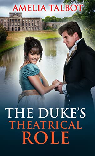 The Duke’s Theatrical Role on Kindle