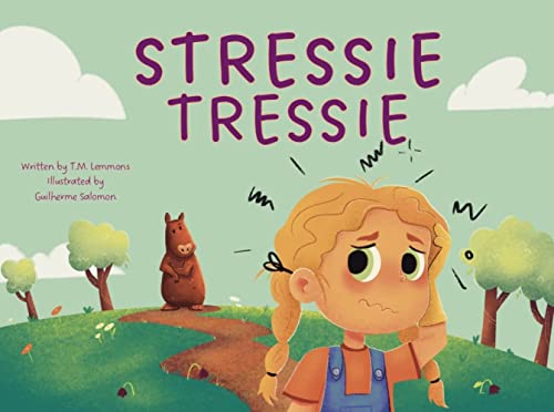 Stressie Tressie (Stressie Tressie Stories Book 1) on Kindle