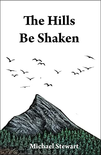 The Hills Be Shaken on Kindle