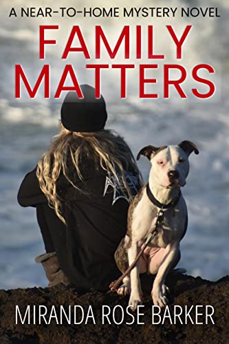Family Matters (The Near-To-Home Mystery Series Book 3) on Kindle
