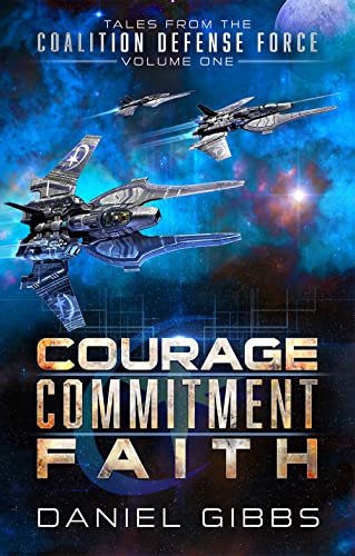 Courage, Commitment, Faith on Kindle