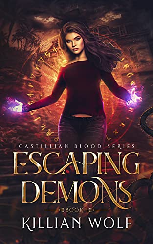 Escaping Demons (Castillian Blood Portal Fantasy Book 1) on Kindle