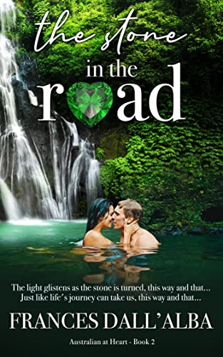 The Stone In The Road (Australian At Heart Series Book 2) on Kindle