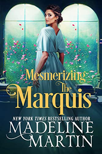 Mesmerizing the Marquis (The Matchmaker of Mayfair Book 3) on Kindle
