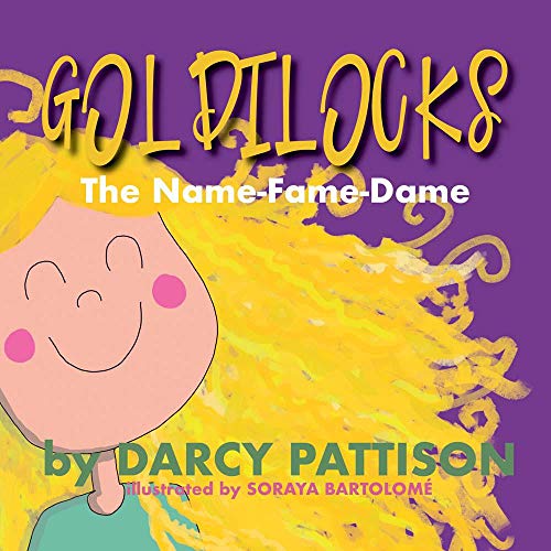 Goldilocks: The Name-Fame-Dame on Kindle