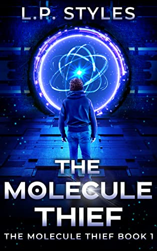 The Molecule Thief (Book 1) on Kindle