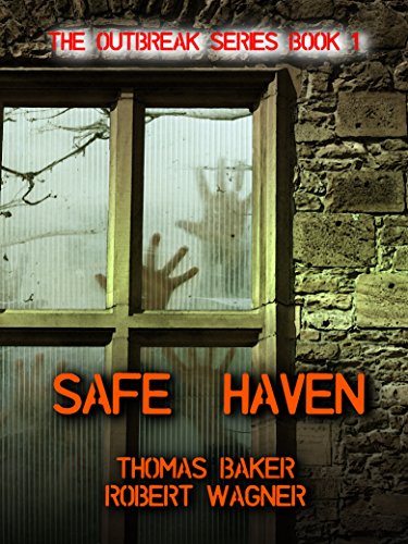 Safe Haven (The Outbreak Series Book 1) on Kindle