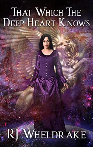 That Which The Deep Heart Knows on Kindle