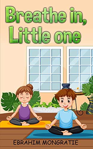 Breathe in, Little one on Kindle