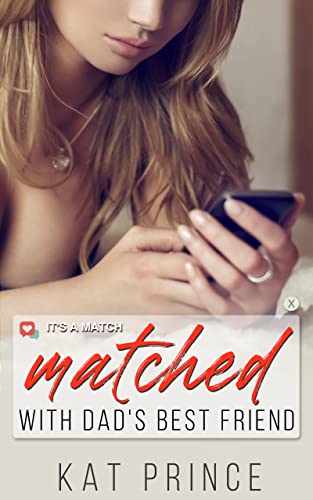 Matched With Dad's Best Friend on Kindle