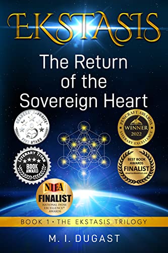 Ekstasis: The Return of the Sovereign Heart on Kindle