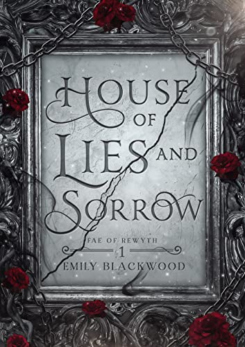 House of Lies and Sorrow (Fae of Rewyth Book 1) on Kindle