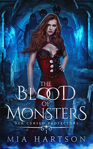 The Blood of Monsters (Her Cursed Protectors Book 1) on Kindle