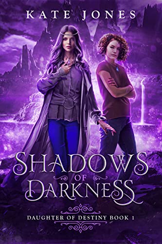 Shadows of Darkness (Daughter of Destiny Book 1) on Kindle