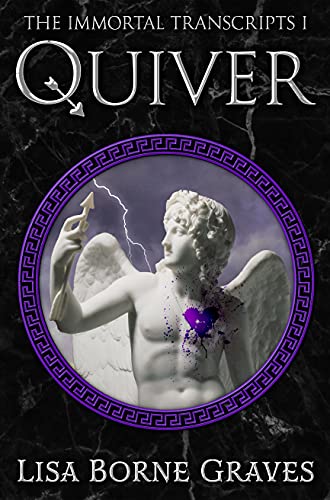 Quiver (The Immortal Transcripts Book 1) on Kindle