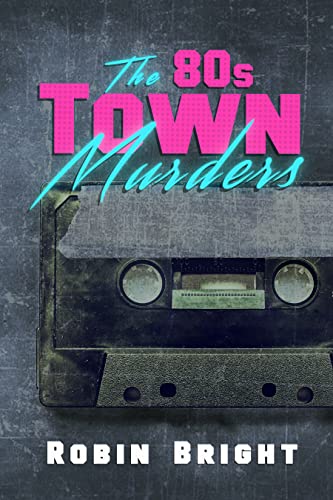 The 80s Town Murders on Kindle