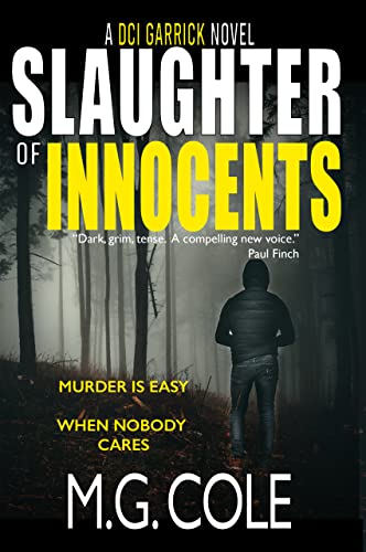 Slaughter of Innocents (DCI Garrick Crime Thrillers Book 1) on Kindle