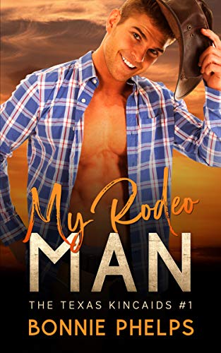My Rodeo Man (The Texas Kincaids Book 1) on Kindle