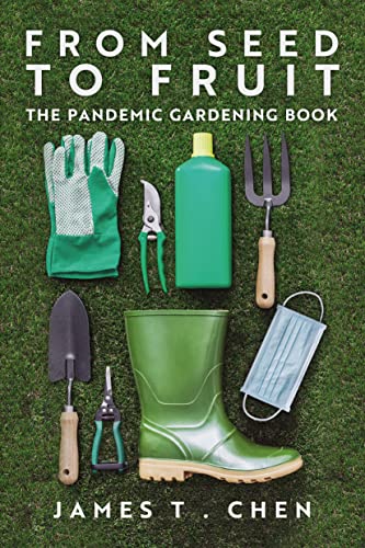 From Seed to Fruit: The Pandemic Gardening Book on Kindle