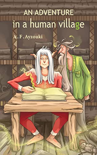 An Adventure in a Human Village on Kindle