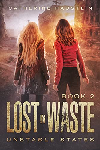 Lost in Waste (Unstable States Book 2) on Kindle