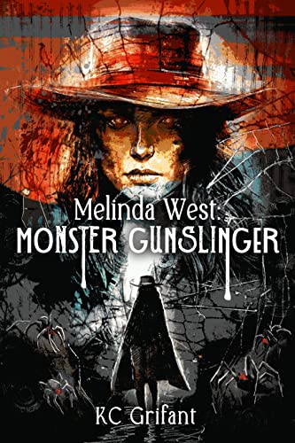 Melinda West: Monster Gunslinger on Kindle