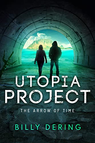 Utopia Project: The Arrow of Time on Kindle