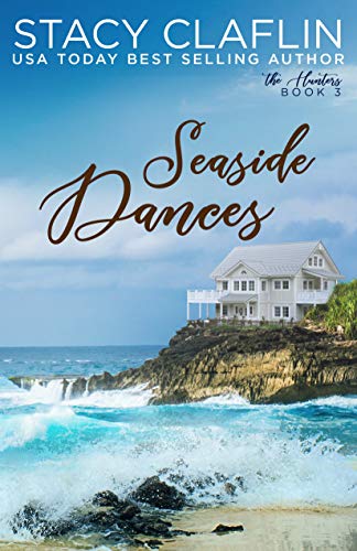 Seaside Dances (The Hunters Book 3) on Kindle