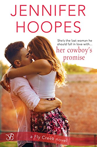 Her Cowboy's Promise (Fly Creek Book 1) on Kindle