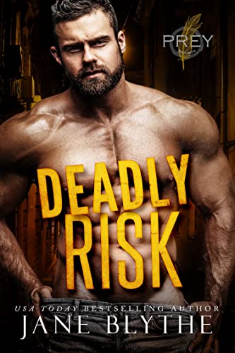 Deadly Risk (Prey Security: Alpha Team Book 1) on Kindle