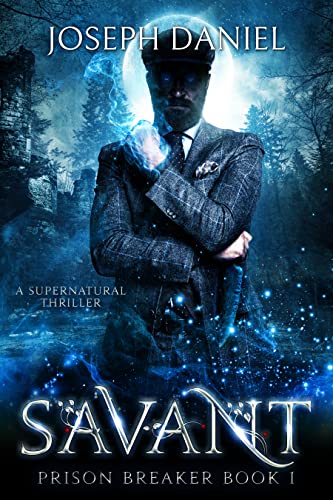 Savant (Prison Breaker Book 1) on Kindle